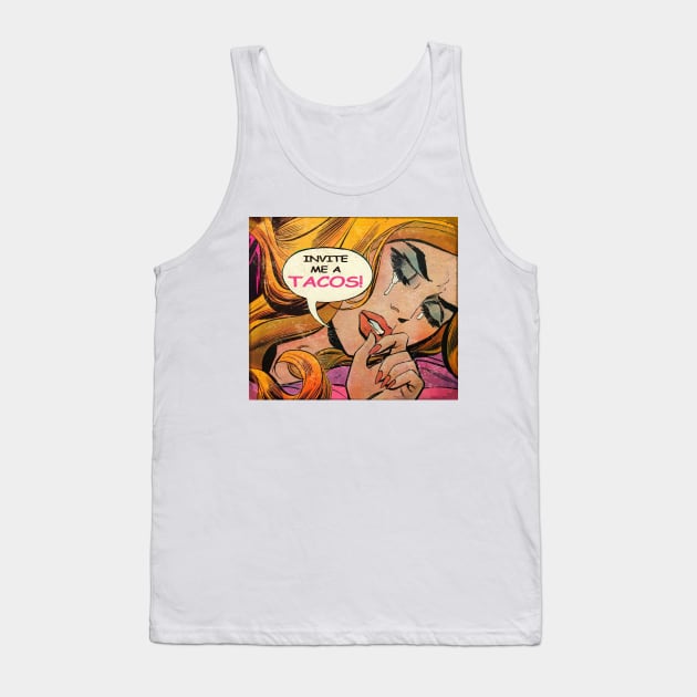 Invitame a los tacos Tank Top by Sauher